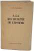 A la recherche de l'homme. A. Missenard