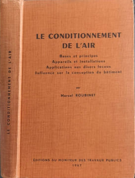 Le conditionnement de l'air. Marcel Roubinet