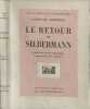 Le retour de Silbermann EO num&eacute;rot&eacute;. Jacques de Lacretelle