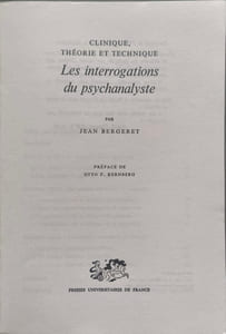 Clinique theorie et technique - les interrogations du psychanalyste