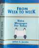 From Week to Week: Sidra Messages for Today. Jacobs Julian G