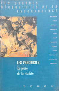 Les Psychoses la perte de la réalité