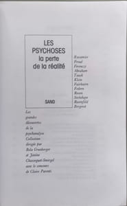 Les Psychoses la perte de la réalité