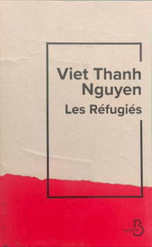 Les réfugiés. Baude Clément Nguyen Viet Thanh