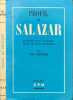 Profil de salazar / elements pour l'histoire de sa vie et de son epoque. Luiz Teixeira