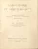 Laboratoire et ophtalmologie - 44 figures dans le texte. Ch. Dejean