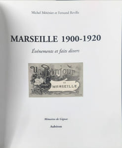 Marseille 1900-1920 : Evénements et faits divers