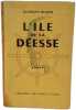 L'Ile de la Deesse. Georges Blond