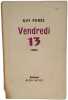 Vendredi 13. Guy Por&eacute;e