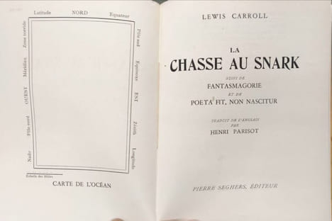 La chasse au Snark suivi de Fantasmagorie et de Poeta fit non nascitur. Lewis Carroll