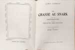 La chasse au Snark suivi de Fantasmagorie et de Poeta fit non nascitur. Lewis Carroll