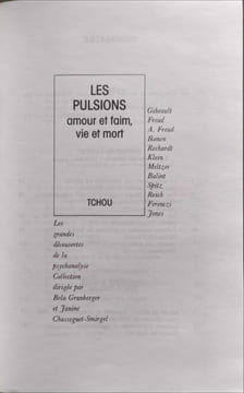 Les Pulsions - Amour et faim vie et mort. Grunberger Bela  Chasseguet-Smirgel Janine