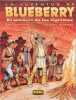 La juventud de Blueberry 50 El sendero de las l&aacute;grimas: El sendero de las lagrimas / The Trail of Tears. Blanc-Dumont Michel  Corteggiani Fran&ccedil;ois  ...