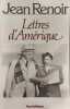 Lettres d'amerique (Pr.Ren.Divers). Jean Renoir