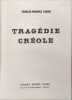 Trag&eacute;die cr&eacute;ole. Charles-Maurice Chenu