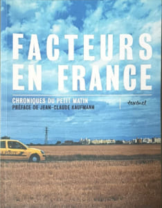 Facteurs en France Chroniques du petit matin