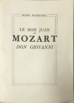 Le Don Juan de Mozart Don Giovanni. René Dumesnil