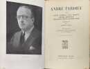 Andr&eacute; Tardieu. Louis Aubert  Ivan Martin  Michel Missoffe  Fran&ccedil;ois Pietri  Alfred Pose