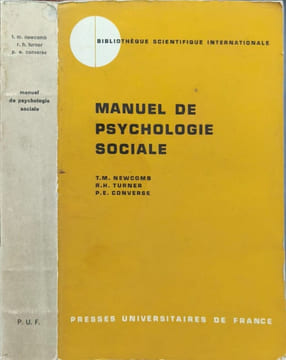 Manuel de psychologie sociale. T. M. Newcomb  R. H. Turner  P. E. Converse