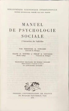 Manuel de psychologie sociale. T. M. Newcomb  R. H. Turner  P. E. Converse