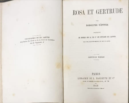 Rosa et gertrude precedé de notices sur la vie et les ouvrages de l'auteur. Rodolphe Töpffer