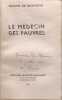 Le M&eacute;decin des Pauvres. Xavier de Mont&eacute;pin
