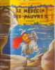 Le M&eacute;decin des Pauvres. Xavier de Mont&eacute;pin