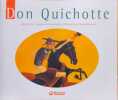 Don Quichotte. Cervant&egrave;s Miguel de  Keraval Gwen