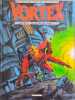 Vortex tome 1 : Campbell voyageur du temps. Stan Vince  Stan  Vince