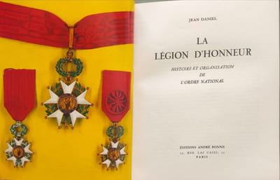 La Légion d'honneur: Histoire et organisation de l'ordre national