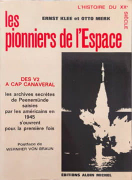 Les pionniers de l'Espace. Ernst Klee et Otto Merk