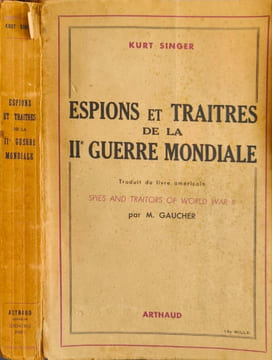 Espions et traîtres de la IIe Guerre mondiale. Kurt Singer