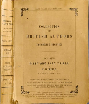 First and Last Things. H. G. Wells