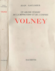 Volney - un grand témoin de la révolution de l'empire