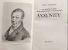 Volney - un grand t&eacute;moin de la r&eacute;volution de l'empire. Jean Gaulmier