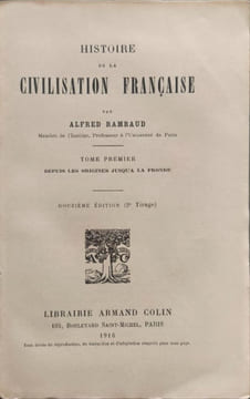 Histoire de la civilisation francaise tome 1. Alfred Rambaud