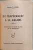 Du temp&eacute;rament &agrave; la maladie - d&eacute;terminisme et libert&eacute; du point de vue astrologique. Docteur V. Dembo