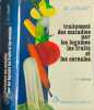Traitement des maladies par les l&eacute;gumes les fruits et les c&eacute;r&eacute;ales. Dr J. Valnet