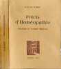 Pr&eacute;cis d'Hom&eacute;opathie - pratique et mati&egrave;res m&eacute;dicales. Dr Roger Robert