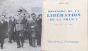 Histoire de la liberation de la france juin 1944 mai 1945 ( num&eacute;rot&eacute; 285/750). Robert Aron