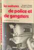Les voitures de police et de gangsters. Jacques Borg&eacute;  Nicolas Viasnoff