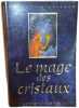 Le mage des cristaux. Bostrom