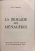 La brigade des m&eacute;nag&egrave;res. Michel Leblanc