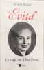 Evita. La vraie vie d Eva Peron. Reiner Silvain