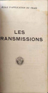 Ecole d'application du train - Les transmissions