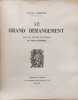 Le Grand D&eacute;rangement - exemplaire de presse. Lucien Dubech