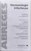 Dermatologie infectieuse. Feuillhade De Chauvin M  Haliloua B  Malkin Jean-Elie  Patey O  Picard-Dahan C