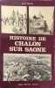 Histoire de Chalon-sur-Sa&ocirc;ne (Histoires des villes de France). Ren&eacute; Pr&eacute;tet
