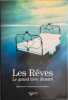 Les r&ecirc;ves - le grand livre illustr&eacute; - signification et interpr&eacute;tation psychologique. Tuan  Laura
