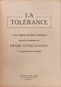La tolerance / textes integraux du colloque international organisé en hommage au swami vivekananda a l'occasion de son centenaire